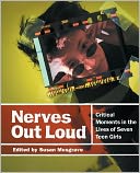 Nerves Out Loud: Critical Moments in the Lives of Seven Teen Girls