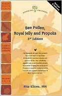 Bee Pollen, Royal Jelly and Propolis