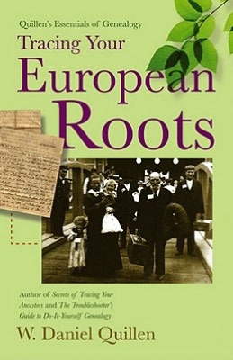 Quillen's Essentials of Genealogy: Tracing Your European Roots