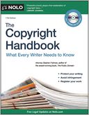 The Copyright Handbook: What Every Writer Needs to Know