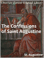 The Confessions of Saint Augustine