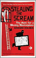 Stealing the Scream : The Hunt for a Missing Masterpiece