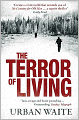 Terror of Living