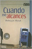 Cuando me alcances (When You Reach Me)
