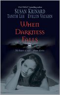 When Darkness Falls: Kiss of the Wolf\Shadow Kissing\The Devil She Knew