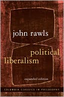 Political Liberalism: Expanded Edition
