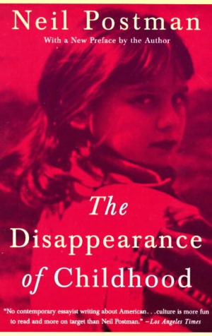 Free audio textbook downloads The Disappearance of Childhood by Neil Postman