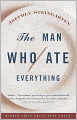 The Man Who Ate Everything