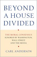 Beyond a House Divided by Carl Anderson: NOOK Book Cover