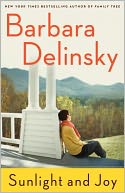 Sunlight and Joy by Barbara Delinsky: NOOK Book Cover