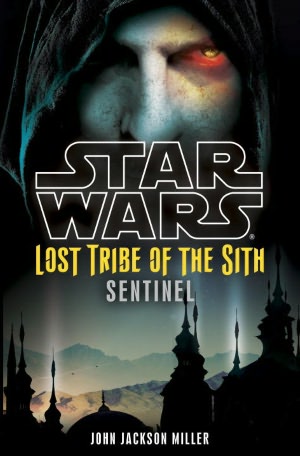 Star Wars Lost Tribe of the Sith #6: Sentinel