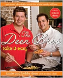 The Deen Bros. Take It Easy by Jamie Deen: NOOK Book Cover