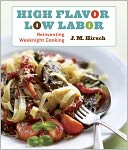 High Flavor, Low Labor by J. M. Hirsch: NOOK Book Cover