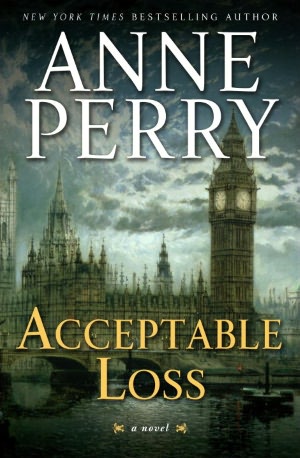 Acceptable Loss (William Monk Series #17)