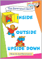 Inside Outside Upside Down (Berenstain Bears Series)