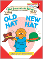 Old Hat New Hat (Berenstain Bears Series)