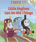 Little Engines Can Do Big Things (Thomas & Friends) by Rev. W. Awdry: NOOK Book Cover