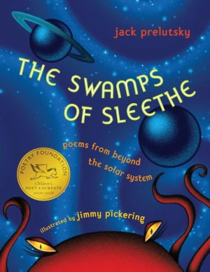 The Swamps of Sleethe: Poems From Beyond the Solar System