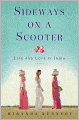 Sideways on a Scooter: Life and Love in India