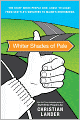 Whiter Shades of Pale: The Stuff White People Like from Coast to Coast, from Seattle's Sweaters to Madison's Microbrews