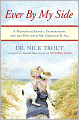 Ever by My Side: A Memoir of Family, Fatherhood, and the Pets with Me Through It All