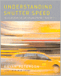Understanding Shutter Speed