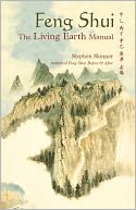 Feng Shui: The Living Earth Manual