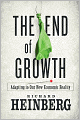 The End of Growth: Adapting to Our New Economic Reality
