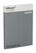 Wallpaper* City Guide Madrid 2012