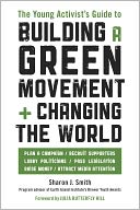 download The Young Activist's Guide to Building a Green Movement and Changing the World book