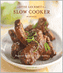 The Gourmet Slow Cooker: Volume II: Regional Comfort-Food Classics