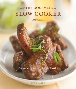 The Gourmet Slow Cooker: Volume II: Regional Comfort-Food Classics
