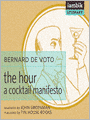 The Hour: A Cocktail Manifesto