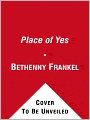 A Place of Yes: 10 Rules for Getting Everything You Want Out of Life