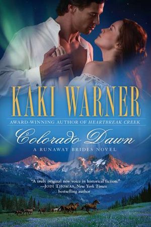 Colorado Dawn (Runaway Brides Romance Series #2)