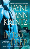 In Too Deep: Book One of the Looking Glass Trilogy (Arcane Society Series #10)