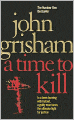 A Time to Kill