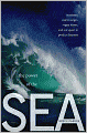 The Power of the Sea: Tsunamis, Storm Surges, Rogue Waves, and Our Quest to Predict Disasters