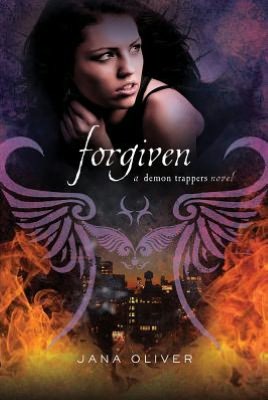 Forgiven (Demon Trappers Series #3)