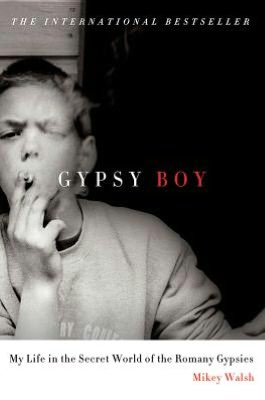 Gypsy Boy: My Life in the Secret World of the Romany Gypsies