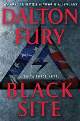 Black Site (Delta Force Series)