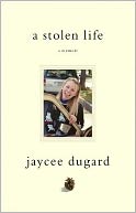 A Stolen Life by Jaycee Lee Dugard: Book Cover