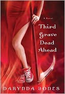 Third Grave Dead Ahead (Charley Davidson Series #3)