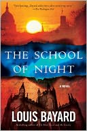 The School of Night by Louis Bayard: Book Cover