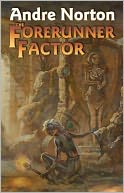 The Forerunner Factor (Forerunner Series #3)