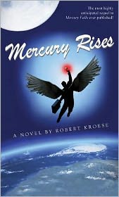 Mercury Rises by Robert Kroese: Book Cover