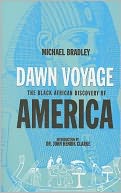 Dawn Voyage: The Black African Discovery of America
