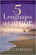 Los cinco lenguajes del amor (The Five Love Languages) by Gary Chapman: Book Cover