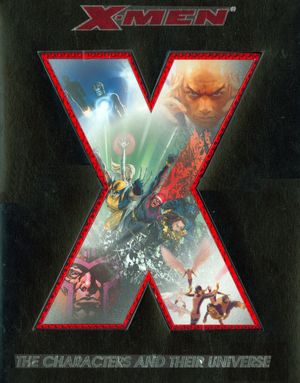 X-Men: The Characters and Their Universe