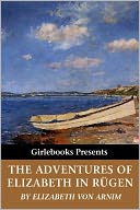 The Adventures of Elizabeth in R&uuml;gen